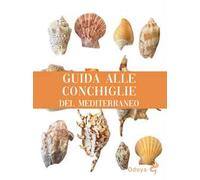Guida alle conchiglie del Mediterraneo