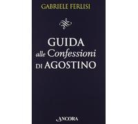 Guida alle Confessioni di Agostino