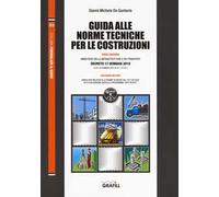 Guida alle norme tecniche per le costruzioni. Con software