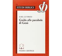 Guida alle parabole di Gesù