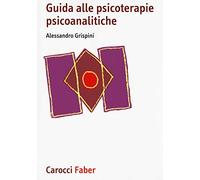 Guida alle psicoterapie psicoanalitiche