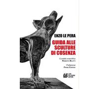 Guida alle sculture di Cosenza