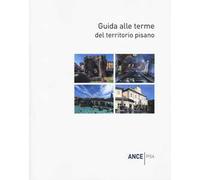Guida alle terme del territorio pisano
