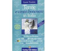 Guida alle terme e ai centri benessere in Italia 2001