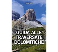 Guida alle traversate dolomitiche