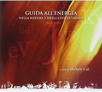 Guida all'energia nella natura e nelle civiltà umane