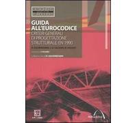 Guida all'Eurocodice. Criteri generali di progettazione strutturale: EN 1990