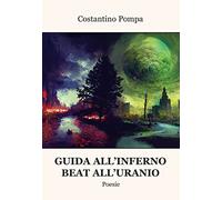 Guida all'inferno. Beat all'uranio
