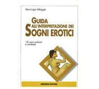 Guida all'interpretazione dei sogni erotici