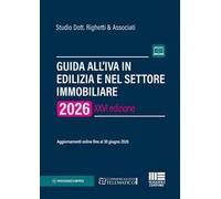 Guida all'IVA in edilizia e nel settore immobiliare 2026