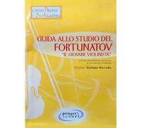 Guida allo studio del Fortunatov. «Il giovane violinista»