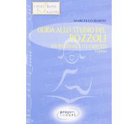 Guida Allo Studio Del Pozzoli. Solfeggi Parlati E Cantati. 1° Corso