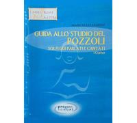 Guida allo studio del Pozzoli. Solfeggi parlati e cantati. 1° corso. Con 4 CD-Audio