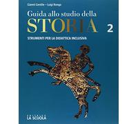 Guida allo studio della storia. BES. Per il primo biennio degli Ist. professionali alberghieri (Vol. 2)
