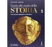 Guida allo studio della storia. Con Strumenti DIDA. Ediz. plus. Per le Scuole superiori. Con e-book. Con espansione online (Vol. 1)