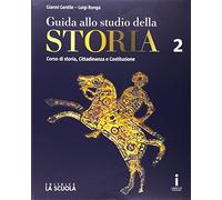 Guida allo studio della storia. Ediz. plus. Per le Scuole superiori. Con e-book. Con espansione online (Vol. 2)