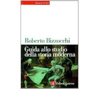Guida allo studio della storia moderna [Paperback] Bizzocchi, Roberto