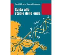 Guida allo studio delle onde. Con aggiornamento online