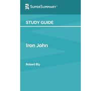 Guida allo studio: Iron John di Robert Bly (SuperSummary)
