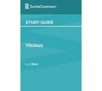 Guida allo studio: Vicious di L. J. Shen (SuperSummary)