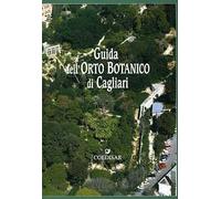 Guida all'orto botanico di Cagliari