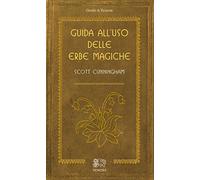 Guida all'uso delle erbe magiche