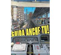 Guida anche tu! Ediz. illustrata