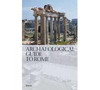 Guida archeologica di Roma. Ediz. inglese