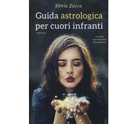 Guida astrologica per cuori infranti