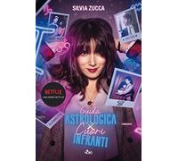 Guida astrologica per cuori infranti