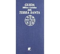 Guida biblica e turistica della Terra Santa [Paperback] [Nov 01, 2000] Acquistap
