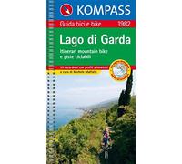 Guida bici e bike n. 1982. Itinerari mountain bike e piste ciclabili. Lago di Garda 1:50.000
