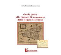Guida breve allo statuto di autonomia della Regione Siciliana