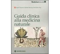 Joseph Pizzorno, Michael T. Murray – Guida clinica alla medicina naturale