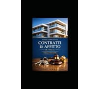 Guida Completa ai Contratti di Affitto in Italia