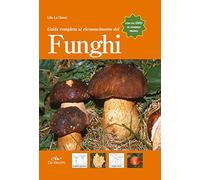 Guida completa al riconoscimento dei funghi