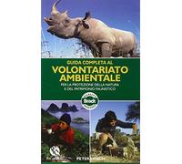 Guida Completa al Volontariato Ambientale per la Protezione della Natura e del P