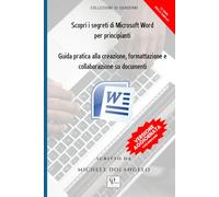 Guida Completa all'Uso di Microsoft Word per Principianti