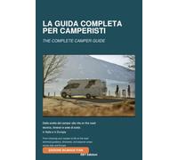 Guida completa per camperisti: Si viaggia…..