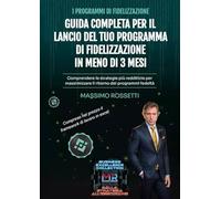 Guida completa per il lancio del tuo programma di fidelizzazione in meno di 3 mesi