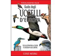 Guida Degli Uccelli D'Europa. Atlante Illustrato A Colori