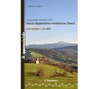 Guida dei sentieri del basso Appennino modenese Ovest. Con carta topografica 1:25000