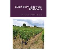 GUIDA DEI VINI IN Tralci: Bordeaux