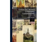 Guida Del Museo Cristiano Lateranense