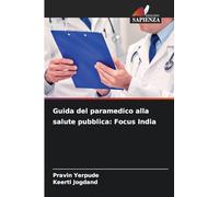 Guida del paramedico alla salute pubblica: Focus India