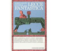 Guida della Lecce fantastica