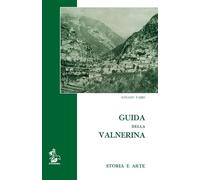 Guida della Valnerina. Storia e arte