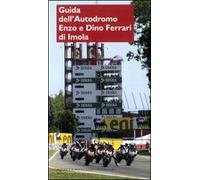 Guida dell'autodromo Enzo e Dino Ferrari di Imola