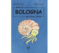 Guida di Bologna per piccoli turisti