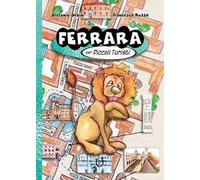 Guida di Ferrara per piccoli turisti